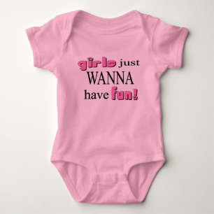 Girls Just Wanna Have Fun! Baby Bodysuit