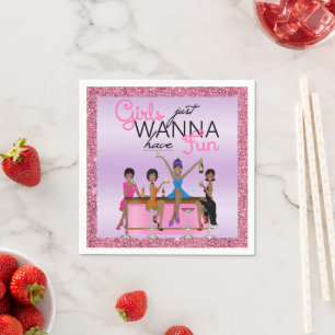 Girls Just Wanna Have Fun Bachelorette  Napkin