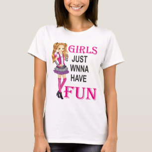 girls just wanna have fun lyrics T-Shirt