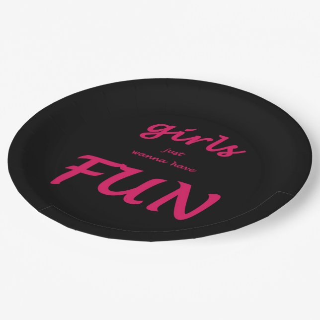 girls just wanna have fun paper plate (Angled)
