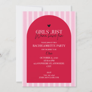 Girls Just Wanna Have Fun Pink Bachelorette Party Invitation