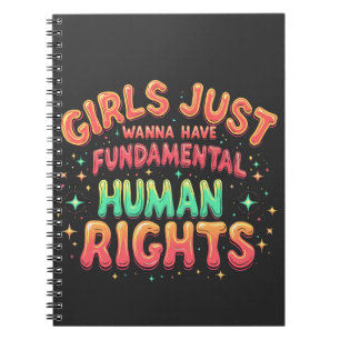 Girls just wanna have fundamental human Equality Notebook