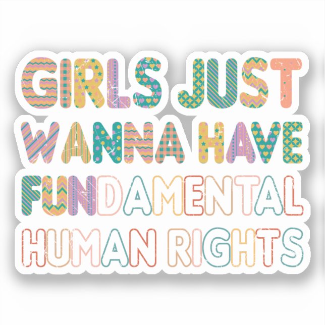 Girls Just Wanna Have Fundamental Human Rights (Front)