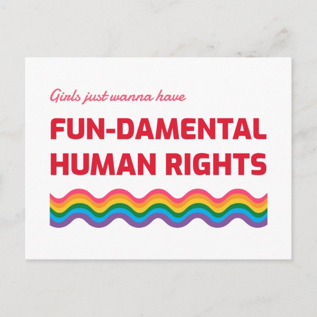 Girls Just Wanna Have Fundamental Human Rights Postcard (Front)