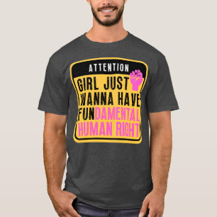 Girls Just Wanna Have Fundamental Rights 59 T-Shirt