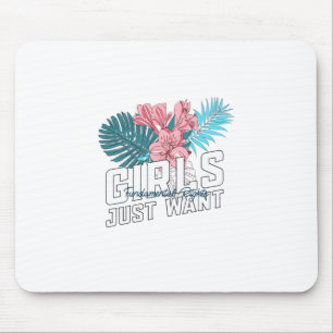 Girls Just Wanna Have Fundamental Rights Mouse Mat