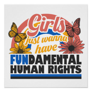 Girls Just Wanna Have Fundamental Rights Poster