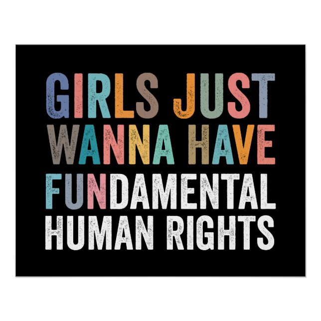 Girls Just Wanna Have Fundamental Rights Poster (Front)