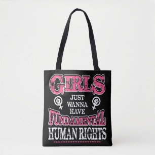 Girls Just Wanna Have Fundamental Rights Tote Bag