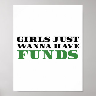 Girls Just Wanna Have Funds - Women In Business St Poster