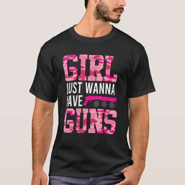 Girls Just Wanna Have Gungs Women Shooting T-Shirt (Front)