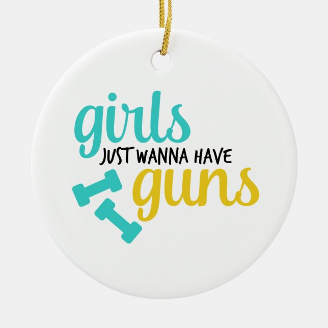 Girls Just Wanna Have Guns Ceramic Tree Decoration (Front)