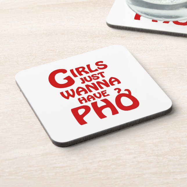 Girls Just Wanna Have Phở Coaster (Left Side)