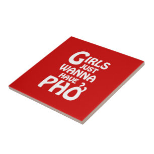 Girls Just Wanna Have Phở Tile
