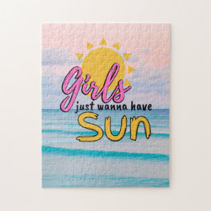 Girls just wanna have Sun Jigsaw Puzzle