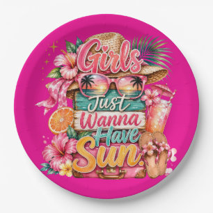 "Girls Just Wanna Have Sun" Paper Plate