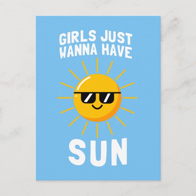 Girls Just Wanna Have Sun Postcard (Front)