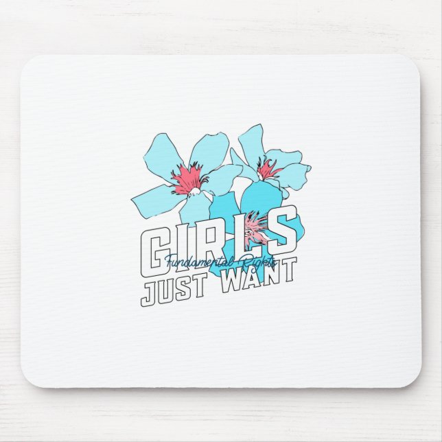 Girls Just Want Fundamental Rights Mouse Mat (Front)