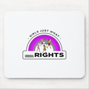 Girls Just Want Fundamental Rights Mouse Mat