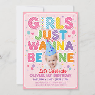 Girls Just Want To Be One Photo First Birthday Invitation