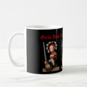 Girls Just Want To Have Fun Coffee Mug