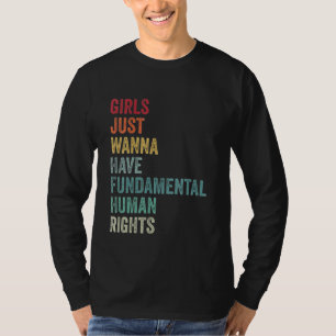 Girls Just Want To Have Fun-Damental Rights - Femi T-Shirt