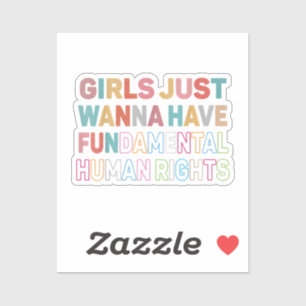 Girls Just Want to Have Fundamental Human Rights F