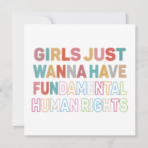 Girls Just Want to Have Fundamental Human Rights F Invitation