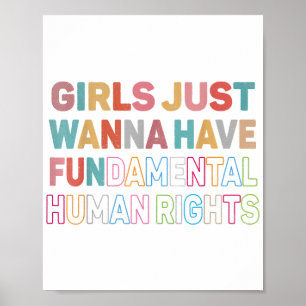 Girls Just Want to Have Fundamental Human Rights F Poster