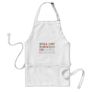 Girls Just Want to Have Fundamental Human Rights F Standard Apron