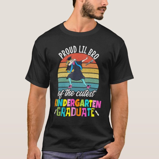 Girls Kindergarten Graduation Proud Lil Bro Dabbin T-Shirt (Front)