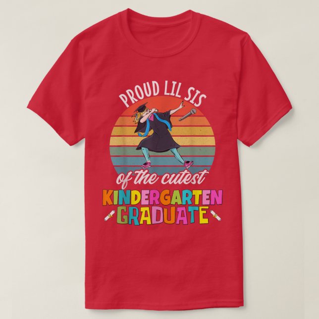 Girls Kindergarten Graduation Proud Lil Sis Dabbin T-Shirt (Design Front)