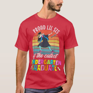 Girls Kindergarten Graduation Proud Lil Sis Dabbin T-Shirt