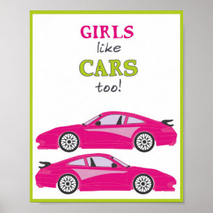 Girls like cars too! pink cartoon car illustration poster