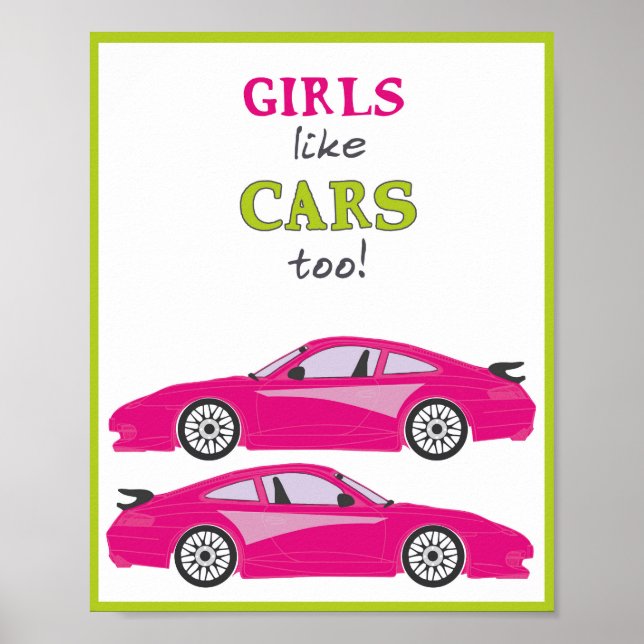 Girls like cars too! pink cartoon car illustration poster (Front)