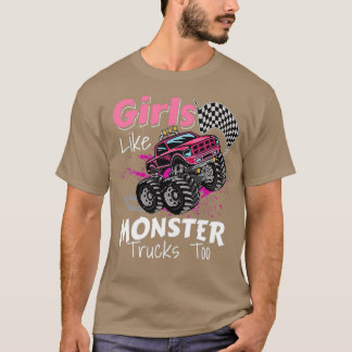 Girls Like Monster Trucks Lover T-Shirt