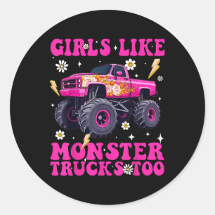 Girls Like Monster Trucks Too Funny Pink Monster T Classic Round Sticker