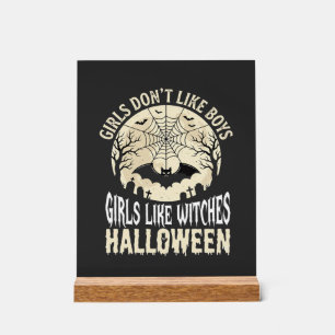 Girls Like Witches Halloween Bat Design_1 Acrylic Sign