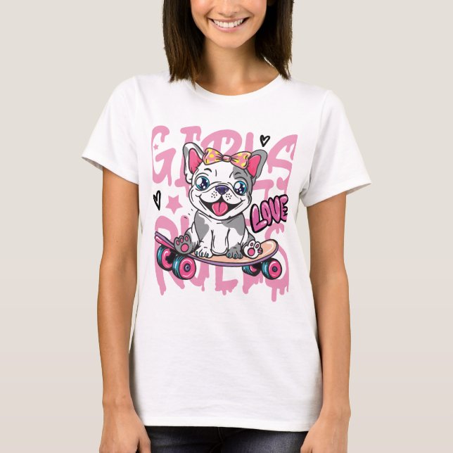 Girls Love Dogs T-Shirt (Front)