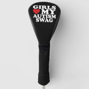 Girls Love My Autism Swag Awareness Heart Golf Head Cover
