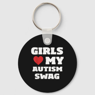 Girls Love My Autism Swag Funny Autistic Boy Aware Key Ring