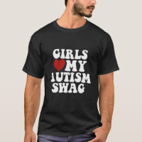 Girls Love My Autism Swag Funny Autistic Boy Gifts