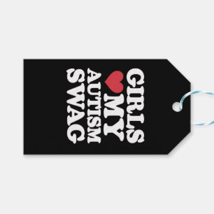 Girls Love My Autism Swag Funny Awareness Gift Tags