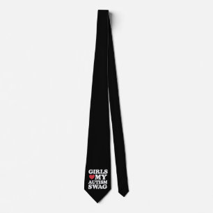 Girls Love My Autism Swag Funny Awareness Tie