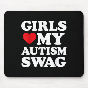 Girls Love My Autism Swag Funny Girls Heart Autism Mouse Mat