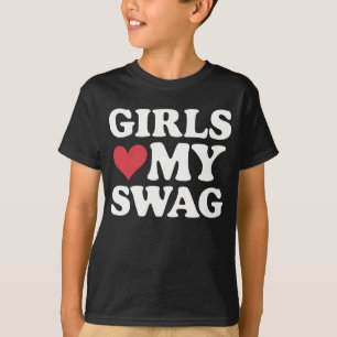 Girls Love My Swag Heart Valentine's Day T-Shirt