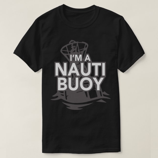 Girls Love Nauti Buoys T-Shirt (Design Front)