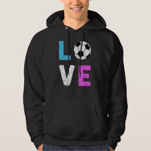 Girls Love Soccer I Love Soccer Cool Sport Player Hoodie