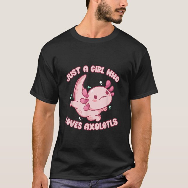 GIRLS LOVES AXOLOTLS CUTE  FOR KIDS BOYS GIRLS T-Shirt (Front)