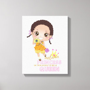 Girls MELANIN Princess In Training To Be Queen Canvas Print
